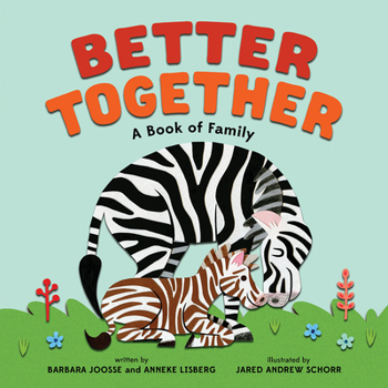 Board book Better Together: A Book of Family Book