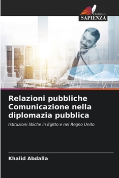 Paperback Relazioni pubbliche Comunicazione nella diplomazia pubblica [Italian] Book