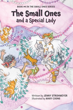 Paperback The Small Ones and a Special Lady Book
