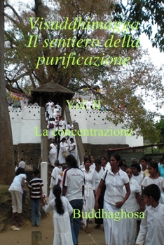 Paperback Visuddhimagga Vol. II [Italian] Book