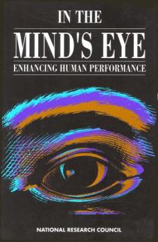 Paperback In the Mind's Eye: Enhancing Human Performance Book