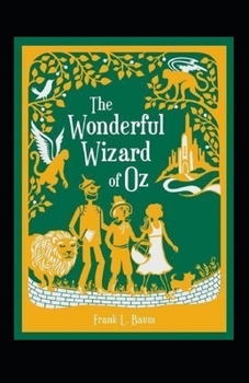 Paperback The Wonderful Wizard of Oz Annotated Book