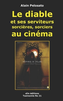 Paperback Le Diable et ses serviteurs au cinéma [French] Book
