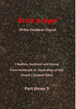 Paperback Hudhra 3: Book prayer [Syriac] Book