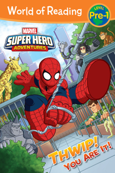 Paperback Super Hero Adventures: Thwip! You Are It! Book