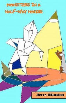 Paperback Monsters In A Half-Way House Book