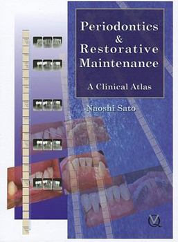 Hardcover Periodontics & Restorative Maintenance: A Clinical Atlas Book