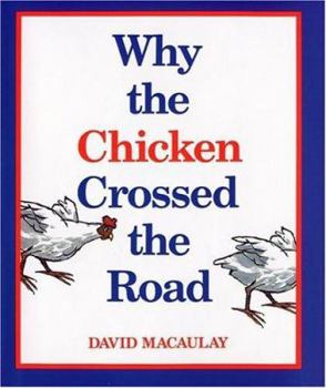 Hardcover Why the Chicken Crossed the Road Book