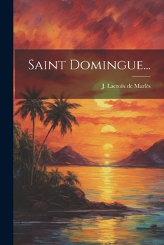 Paperback Saint Domingue... [French] Book
