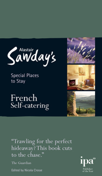 Paperback Special Places to Stay: French Self-Catering Book