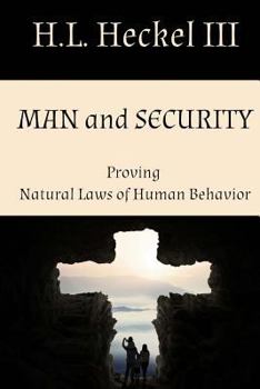 Paperback Man and Security: Proving Natural Laws of Human Behavior Book