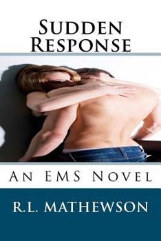 Sudden Response - Book #1 of the EMS