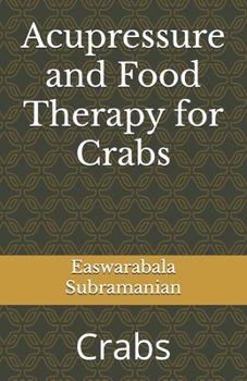 Acupressure and Food Therapy for Crabs: Crabs