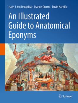 Hardcover An Illustrated Guide to Anatomical Eponyms Book