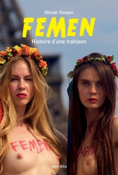 Paperback Femen: Histoire d'une trahison [French] Book