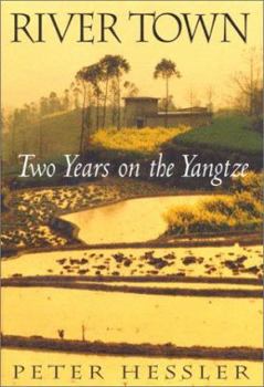 Hardcover River Town: Two Years on the Yangtze Book