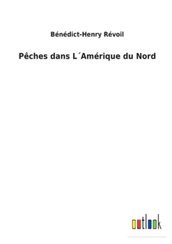 Paperback Pêches dans L´Amérique du Nord [French] Book