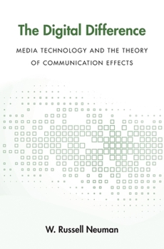 Hardcover Digital Difference: Media Technology and the Theory of Communication Effects Book