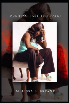 Paperback Pushing Past the Pain! Book