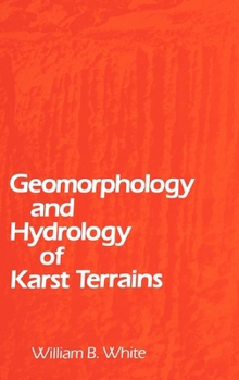 Hardcover Geomorphology and Hydrology of Karst Terrains Book