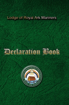 Hardcover Royal Ark Mariners Declaration Book: RAM Declaration Book