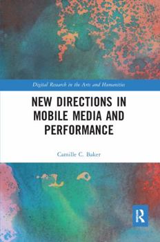 Paperback New Directions in Mobile Media and Performance Book