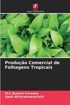 Paperback Produção Comercial de Folhagens Tropicais [Portuguese] Book