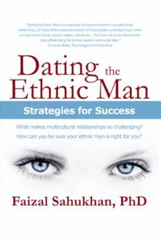 Paperback Dating the Ethnic Man: Strategies for Success Book