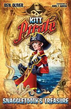 Paperback Kitt Pirate: Snaggletooth's Treasure Book
