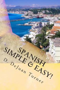 Paperback Spanish Simple & Easy! Book