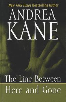 Hardcover The Line Between Here and Gone [Large Print] Book