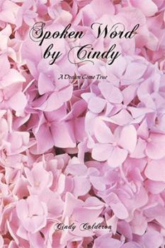 Paperback Spoken Word by Cindy: A Dream Come True Book