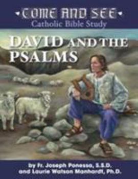 Paperback Come and See: David and the Psalms Book