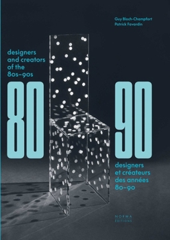 Hardcover Designers and Creators of the '80s - '90s: Furniture and Interiors Book