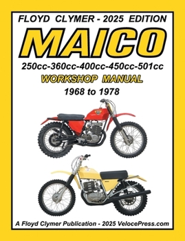 MAICO 250cc - 360cc - 400cc - 450cc - 501cc 1968-1978 WORKSHOP MANUAL