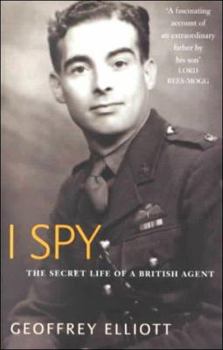 Paperback I Spy: The Secret Life of a British Agent Book