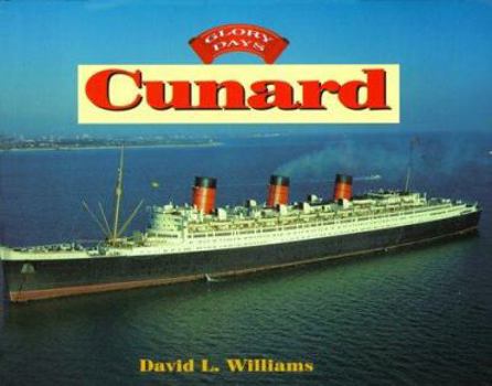 Hardcover Glory Days: Cunard Book