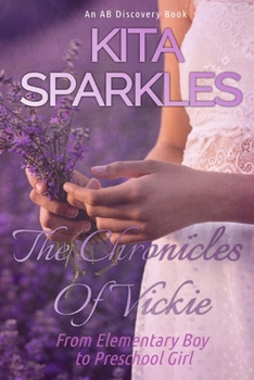 Paperback The Chronicles Of Vickie Book