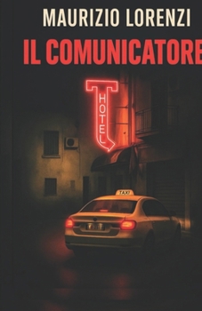 IL COMUNICATORE (Italian Edition)