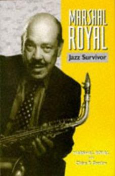 Hardcover Marshal Royal, Jazz Survivor Book