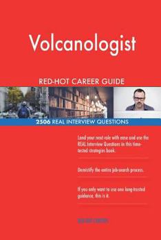Paperback Volcanologist RED-HOT Career Guide; 2506 REAL Interview Questions Book