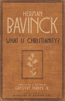 Paperback What Is Christianity? Book