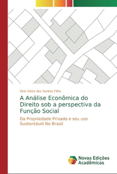 Paperback A Análise Econômica do Direito sob a perspectiva da Função Social [Portuguese] Book