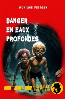 Paperback Danger en eaux profondes [French] Book