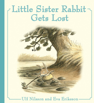 Little Sister Rabbit Gets Lost - Book  of the Lilla syster Kanin