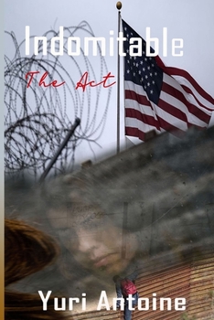 Paperback Indomitable: The Act Book