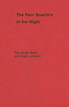 The Four Quarters of the Night: The Life-Journey of an Emigrant Sikh (Mcgill-Queen's Studies in Ethnic History)