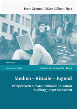 Paperback Medien - Rituale - Jugend: Perspektiven Auf Medienkommunikation Im Alltag Junger Menschen [German] Book