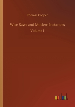 Paperback Wise Saws and Modern Instances Book