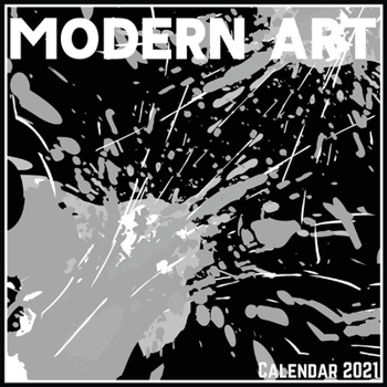Paperback Modern Art Calendar 2021: Official Modern Art Calendar 2021, 12 Months Book